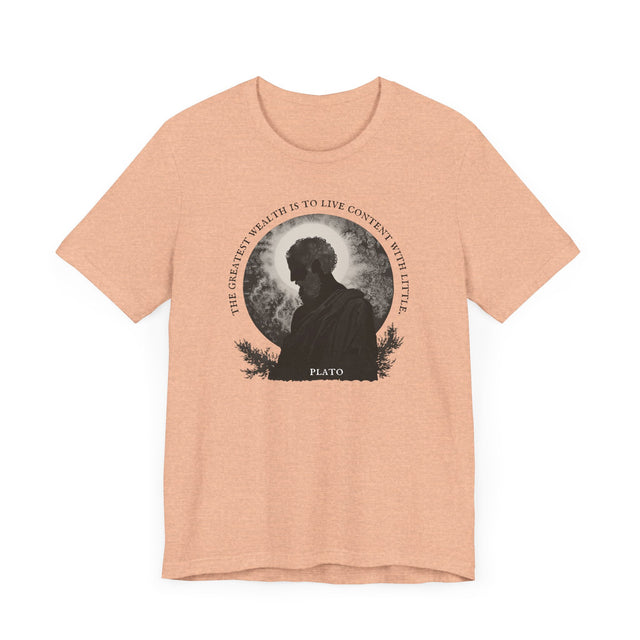 The greatest wealth is to live content with little Tee, Plato T-shirt, Philosophy T-shirt