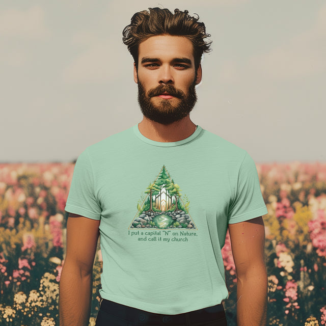 Nature is my church Tee, Nature T-shirt