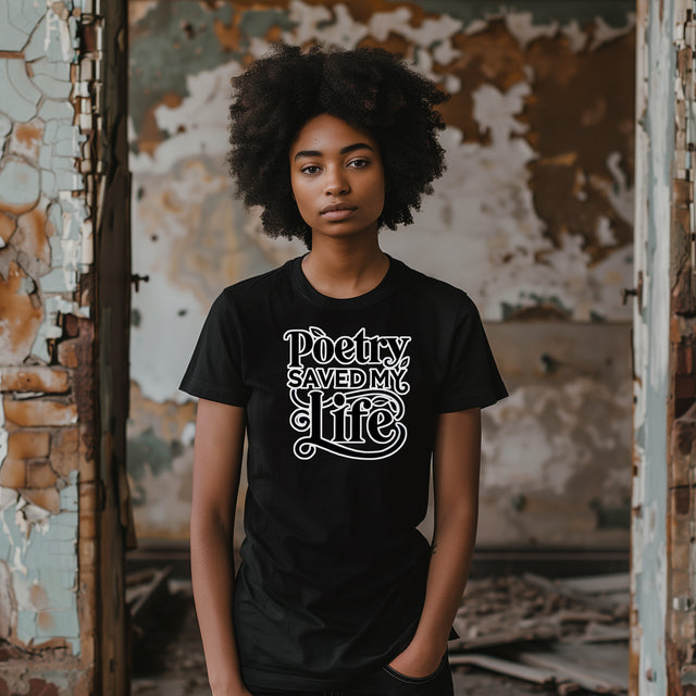 Poetry Saved My Life T-shirt, Poetry Shirt